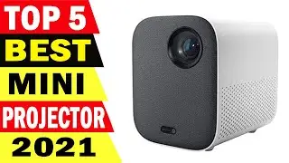 Top 5 Best Mini Projector Review 2021
