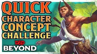 How to Figure out Your Next One-Shot Character | Rapid-fire Character Concept Challenge | D&D Beyond