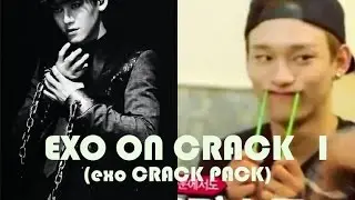 EXO ON CRACK 1