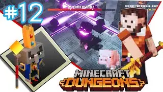 Minecraft Dungeons Gameplay Part 12 - The Reign of Arch-Illager Ends Here [Obsidian Pinnacle]