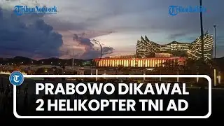 Tiba Perdana di IKN, Presiden Prabowo Mendarat di Istana Garuda dikawal dua Helikopter TNI AD