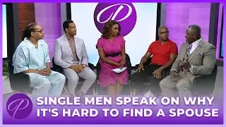 Single Men Speak On Why It's Hard To Find A Spouse