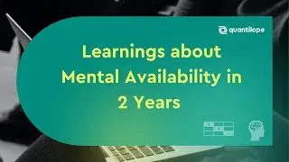 Learnings about Mental Availability in 2 Years