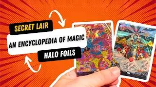 Secret Lair Countdown Kit - An Encyclopedia of Magic &mdash; And I Actually Hit the Best Card! Halo-foils