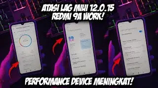 КАК ПРЕОДОЛЕТЬ ОТСТАВАНИЕ REDMI 9A MIUI 12.0.15