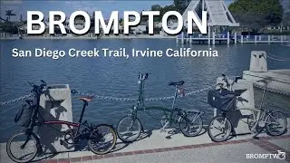 Brompton Bromptwo Adventure Irvine, California ride