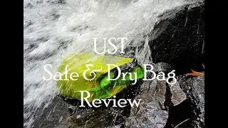 UST Safe & Dry Bag Review