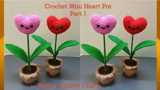 Easy Crochet Mini Heart Pot Amigurumi Part 1 | Cute Valentine&rsquo;s Crochet Idea