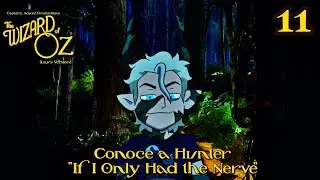 El Mago de Oz (Lau's Version) | Parte 11- Conoce a Hunter / 