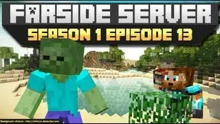 FarSide Minecraft SMP Server - S1E13 - A Wild Hoontarr