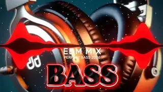 EDM MIX 🎶 | CLUB BANGER 🔥 PERFECT BASS BOOSTED 🔊💯 | DANCE PARTY 🥳🎉 | GYM WORKOUT 💪 | NIGHT DRIVE 🌉