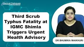 Third Scrub Typhus Fatality at IGMC Shimla Triggers Urgent Health Advisory