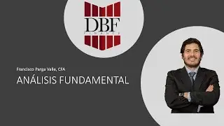 DBF Finance: #57 Curso ANÁLISIS FUNDAMENTAL. Hipótesis Eficiencia de Mercado.