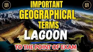 🌊 Lagoon | Geography ,  by Lipsita Mam | For All Competitive Exams