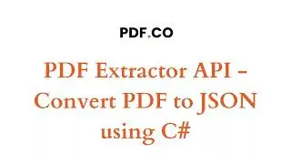 PDF.co Web API - Convert PDF to JSON using C#