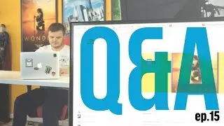 Q&A 15 | Ответы на вопросы