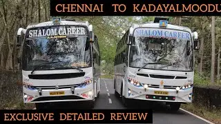 SHALOM CAREER TRAVELS REVIEW-2+1 SLEEPER-ONLY BUS IN THIS ROUTE CHENNAI TO KADAYALUMOODU-BUS REVIEW