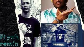 Kleinchino - Feat - Souarey store & The Whizzo _ Fi Yuh 