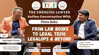 From Law Books to Legal Tech: LegalOps & Beyond with Pintu Babu | Koffee Conversation @TEIF