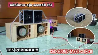 AUTO CETUNG-CETUNG‼️TES MIDDLE TASSO PLUS BOK PARATHEL PAKAI POWER TPA 3116...#brewogaudio #miniatur