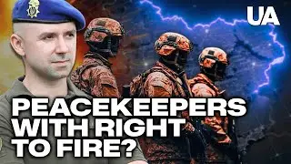 West prepares troops for Ukraine! What happens if peacekeepers fire on Putin's army