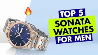 Top 5 Best Sonata Watch In India 2025 | Sonata Watches For Men | Sonata Watches Under 1000 For Men