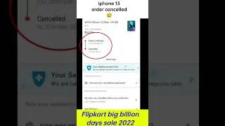 iPhone 13 order cancelled by flipkart in big billion days 2022 | flipkart scam 😔❌