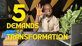 5 Fundamental Demands Of Transformation || JBS || Oluwatodimu Lebi