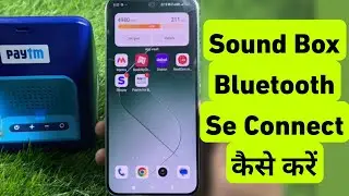 Paytm Sound Box Me Bluetooth Kaise Connect Kare | How To Connect Bluetooth In Paytm Sound Box