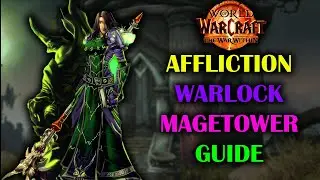 Affliction Warlock Magetower | Guide | The War Within Preseason 11.0.2