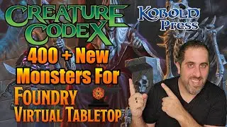 Creature Codex for Foundry VTT by Kobold Press