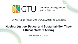 CTNS Public Forum with Oluwatobi Ife-Adediran