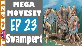 Mega Moveset | Ep 23 | Mega Swampert | Pokemon #SwiftSwim