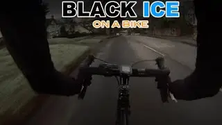 Black Ice on a Bike