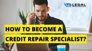 How To Become A Credit Repair Specialist 2024? 💵 👮🏼💳