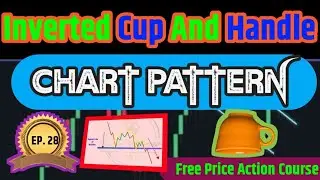Inverted Cup And Handle Chart Pattern Hindi | Inverted Cup And Handle Pattern | Continuation Pattern