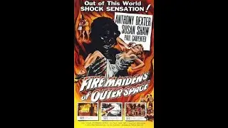 FIRE MAIDENS OF OUTER SPACE FILM AND TRAILER