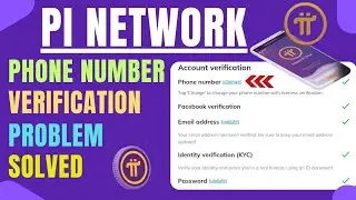 Pi Network Phone Number Verification Problem Solved