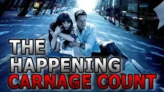 The Happening (2008) Carnage Count