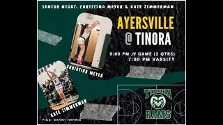 Ayersville at Tinora girls basketball livestream