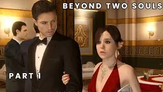 Light them childeren up! Part 1- Beyond two souls #beyondtwosouls #gameplay