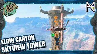 How to get to Eldin Canyon Skyview Tower - ZELDA TEARS OF THE KINGDOM TOTK