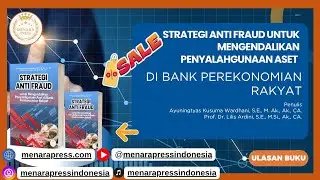 STRATEGI ANTI FRAUD UNTUK MENGENDALIKAN PENYALAHGUNAAN ASET DI BANK PEREKONOMIAN RAKYAT