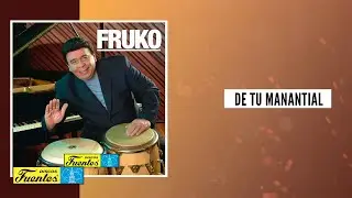 De Tu Manantial - Fruko y Sus Tesos / Discos Fuentes [Audio]