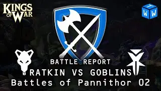 Goblins VS Ratkin Kings of War 3rd Ed Battle Report | Battles of Pannithor 02