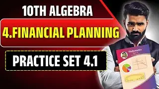 10th Algebra | 4.Financial Planning | Practice Set 4.1 | Pradeep Giri Sir