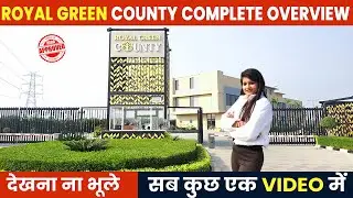 Royal Green County Overview | Flat In Bahadurgarh | Villas In Bahadurgarh  | Royal Green County