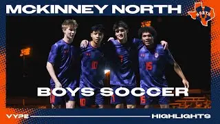 HIGHLIGHTS: McKinney North Bulldogs Boys Soccer Highlights