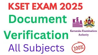KSET EXAM 2025 | Document Verification for All Subjects | KEA Latest Update