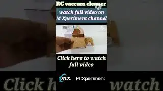 How to make rc vaccum cleaner | M Xperiment | #remote